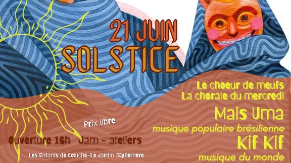 « 21 JUIN cie SOLSTICE WAUN SOLS እዎ Jam- ateliers Le choeur de meufs La chorale du mercredì Mais Uma Prix libre musique populaire brésilienne uverture 16h Kif Kif Les Enfants de Coluche-Le Jardin l'Ephémère musique du monde »